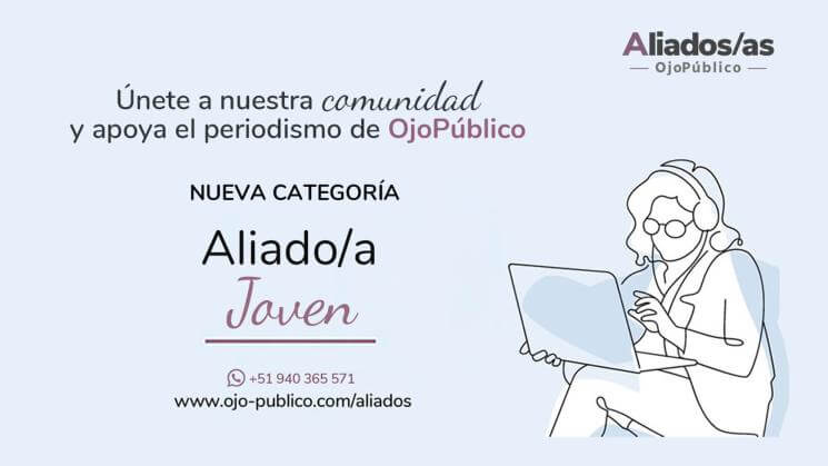 NUEVA CATEGORÍA. OjoPúblico lanza "Aliado/a Joven", programa de membresías para jóvenes entre los 18 y 29 años.