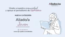 NUEVA CATEGORÍA. OjoPúblico lanza "Aliado/a Joven", programa de membresías para jóvenes entre los 18 y 29 años.